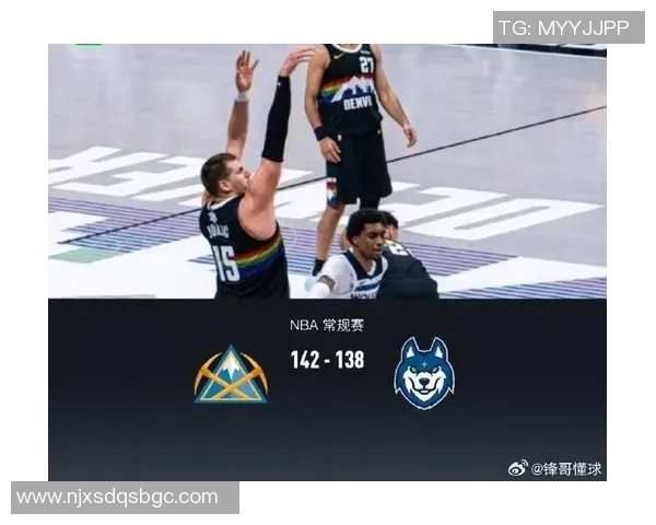 掘金与森林狼比赛分析及战术对比深度剖析 掘金与森林狼比赛分析及战术对比深度剖析